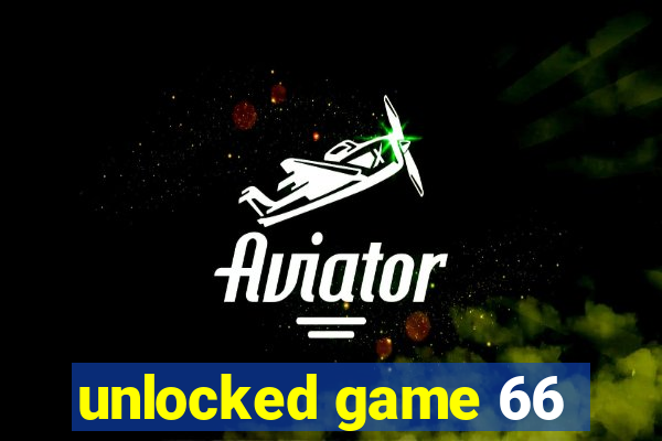 unlocked game 66